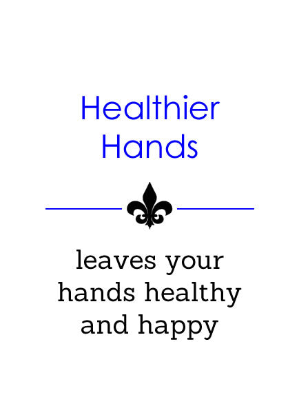 Healthier Hands - leaves your hands healthy and happy